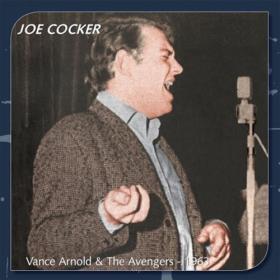 Joe Cocker - Vance Arnold and the Avengers (1963,2016)⭐FLAC