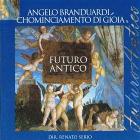 Angelo Branduardi - Futuro antico I Chominciamento di gioia (1996 Pop) [Flac 16-44]