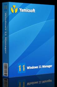 Yamicsoft Windows 11 Manager 1.2 (x64)  + Keygen
