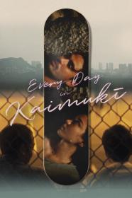Every Day In Kaimuki (2022) [1080p] [BluRay] [5.1] <span style=color:#39a8bb>[YTS]</span>