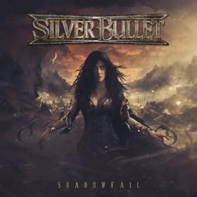Silver Bullet - 2023 - Shadowfall (MQA)