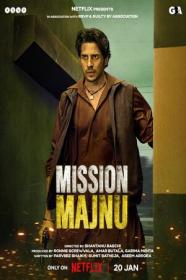 Mission Majnu (2023) Hindi 720p NF WEBRip DD 5.1 x264-MANALOAD