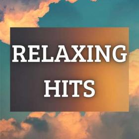 Relaxing Hits (2023) [Flac]