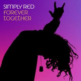 Simply Red - Forever Together (2023) FLAC [PMEDIA] ⭐️