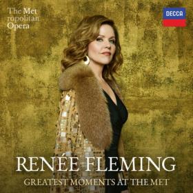Renée Fleming - Her Greatest Moments at the MET (Live) (2023) [24Bit-48kHz] FLAC [PMEDIA] ⭐️