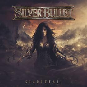 Silver Bullet - Shadowfall (2023) [24Bit-44.1kHz] FLAC [PMEDIA] ⭐️