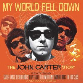 John Carter - My World Fell Down-The John Carter Story (4cd) (2022)⭐MP3