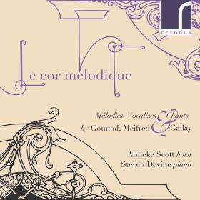Vocalises & Chants by Gounod, Meifred & Gallay - Le Cor Melodique Meleodies (2018) [24-96]