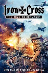 Iron Cross The Road To Normandy 2022 1080p WEBRip x264 AAC<span style=color:#39a8bb>-AOC</span>