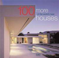 100 More of the World's Best Houses <span style=color:#39a8bb>- Mantesh</span>