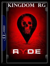 Ryde 2017 1080p Blu-Ray HEVC  x265 10Bit AC-3  5 1-MSubs - KINGDOM_RG