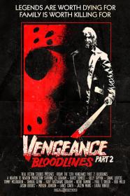 Friday The 13th Vengeance 2 Bloodlines (2022) [720p] [WEBRip] <span style=color:#39a8bb>[YTS]</span>
