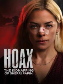 Hoax The Kidnapping Of Sherri Papini 2023 720p WEB H264<span style=color:#39a8bb>-BAE</span>