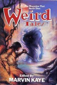 Weird Tales (1988) Anthology by Marvin Kaye (ed jim3692)