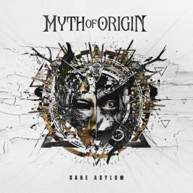 Myth Of Origin - 2023 - Sane Asylum