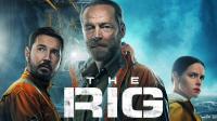 The Rig (S01)(2023)(Complete)(FHD)(1080p)(WebDl)(Hevc)(AAC 2.0-Multi 9 lang)(MultiSub) PHDTeam