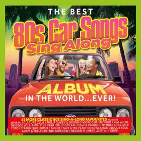 Various Artists - The Best 80's Car Songs Sing Along Album In The World… Ever! (3CD) (2023) Mp3 320kbps [PMEDIA] ⭐️