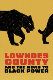 Lowndes County And The Road To Black Power (2022) [720p] [WEBRip] <span style=color:#39a8bb>[YTS]</span>