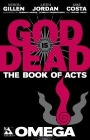 God is Dead Book of Acts - Omega (2014) (7 Covers) (Digital)