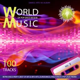 ))VA - World of Pop and Disco Music of The 80's and 90's (Vol 2) (2023)