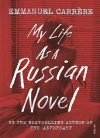 My Life as a Russian Novel ( PDFDrive )