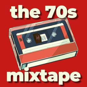 V A  - The 70's mixtape (2023 Pop) [Flac 16-44]