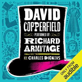 Charles Dickens - 2016 - David Copperfield (Classic Fiction)