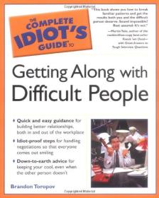 The Complete Idiot's Guide to Getting Along with Difficult People <span style=color:#39a8bb>-Mantesh</span>