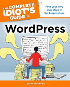 The Complete Idiot's Guide to WordPress <span style=color:#39a8bb>-Mantesh</span>