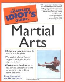 THE COMPLETE IDIOT'S GUIDE TO MARTIAL ARTS - MANTESHWER