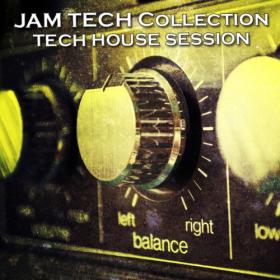 VA - Jam Tech Collection (Tech House Session) (2023)