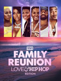 VH1 Family Reunion Love and Hip Hop Edition S01 720p WEBRip AAC2.0 x264<span style=color:#39a8bb>-MIXED[rartv]</span>