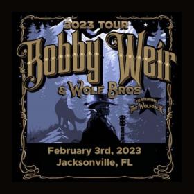 Bobby Weir & Wolf Bros - 2023-02-03 Florida Theatre, Jacksonville, FL (2023) FLAC [PMEDIA] ⭐️