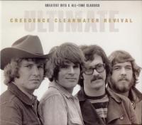 Creedence Clearwater Revival - Ultimate CCR Greatest Hits & All Time Classics - 3CDs