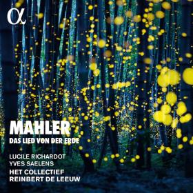 Mahler - Das Lied von der Erde - Lucile Richardot, Yves Saelens, Het Collectief (2020) [24-88]