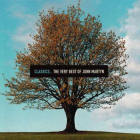 John Martyn - Classics   The Very Best Of (2023) FLAC