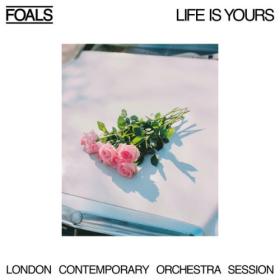 Foals - Life Is Yours  (London Contemporary Orchestra Session) (2023) [24Bit-48kHz] FLAC [PMEDIA] ⭐️