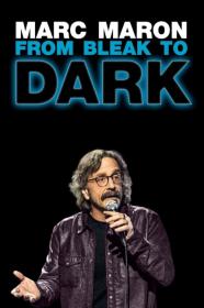 Marc Maron From Bleak To Dark (2023) [1080p] [WEBRip] [5.1] <span style=color:#39a8bb>[YTS]</span>