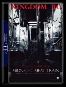 The Midnight Meat Train  2008 1080p  Blu-Ray HEVC  x265 10Bit AC-3  5 1-MSubs - KINGDOM_RG