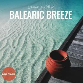 VA - Balearic Breeze_ Chillout Your Mind (2023) MP3