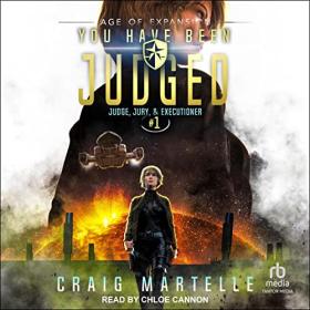 Craig Martelle, Michael Anderle - 2023 - You Have Been Judged (Sci-Fi)