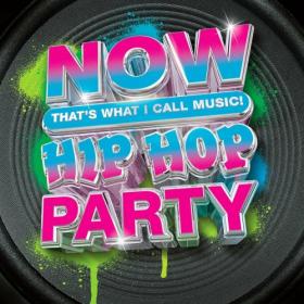 Various Artists - Now That's What I Call Music! Hip Hop Party (2023) Mp3 320kbps [PMEDIA] ⭐️