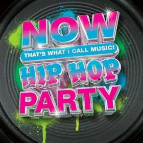 Now That's What I Call Music! Hip Hop Party (2023)