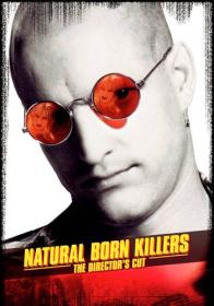 Прирожденные убийцы Natural Born Killers 1994 Director's Cut BDRip-HEVC 1080p