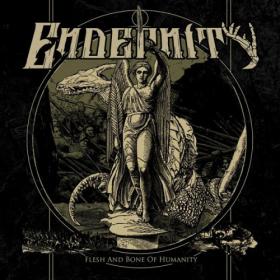 Endernity - 2023 - Flesh and Bone of Humanity (FLAC)