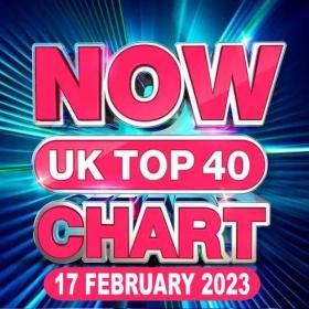 NOW UK Top 40 Chart (17-February-2023) Mp3 320kbps [PMEDIA] ⭐️