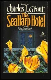 The Seaharp Hotel by Charles L  Grant (ed) ( PDF)