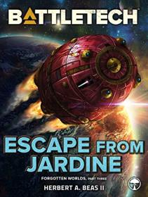 BattleTech Escape from Jardine by Herbert A  Beas II (BattleTech #2)