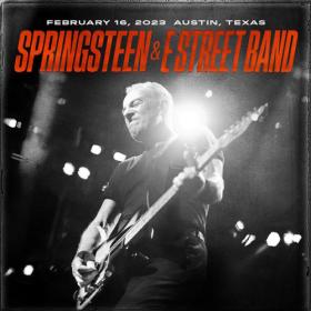 Bruce Springsteen & The E-Street Band - 2023-02-16 Moody Center, Austin, TX (2023) FLAC [PMEDIA] ⭐️