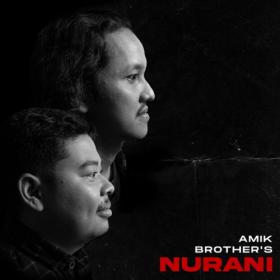 Amik Brother's - 2023 - Nurani (FLAC)